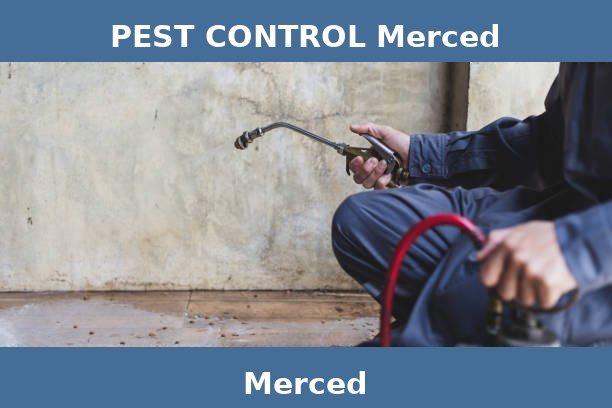 PEST CONTROL Merced